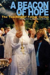 Beacon of Hope: The Teaching of Father Ilarion - eBook