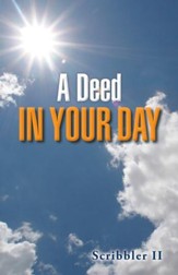 A Deed in Your Day - eBook