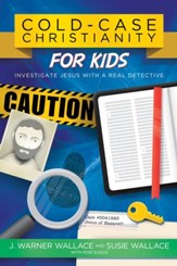 Cold-Case Christianity for Kids: Investigate Jesus with a Real Detective - eBook