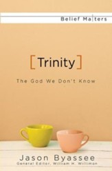 Trinity: The God We Don't Know