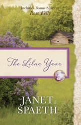 The Lilac Year: Also Contains Bonus Novel of Rose Kelly - eBook