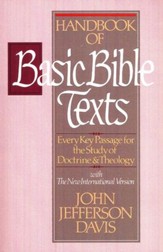 Handbook of Basic Bible Texts: Every Key Passage for the Study of Doctrine and Theology - eBook