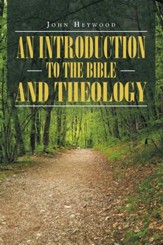 An Introduction to the Bible and Theology - eBook