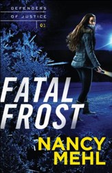 Fatal Frost (Defenders of Justice Book #1) - eBook