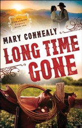 Long Time Gone (The Cimarron Legacy Book #2) - eBook