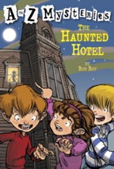 The Haunted Hotel: A to Z Mysteries #8