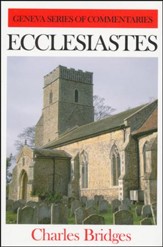 Ecclesiastes: Geneva Commentary Series