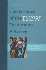 The Essence of the New Testament: A Survey - eBook