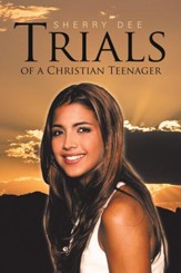 Trials of a Christian Teenager - eBook