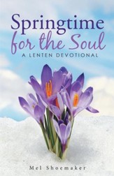 Springtime for the Soul: A Lenten Devotional - eBook