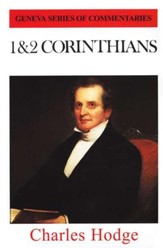 1 & 2 Corinthians: Geneva Commentary Series