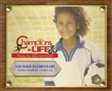 Champions in Life: Younger Elementary Student Handbook (pkg. of 6) - Slightly Imperfect