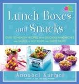Lunch Boxes and Snacks: Over 120 healthy recipes from delicious sandwiches and salads to hot soups and sweet treats - eBook