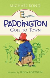 Paddington Goes to Town - eBook