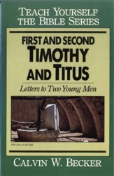 First & Second Timothy & Titus-Teach Yourself the Bible Series / Digital original - eBook