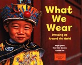What We Wear Dressing Up Around the World