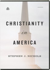 Christianity in America DVD Teaching Series