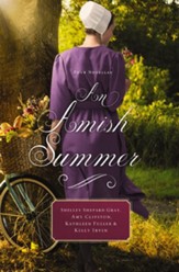 An Amish Summer: Four Novellas - eBook