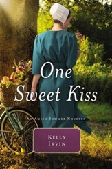 One Sweet Kiss: An Amish Summer Novella / Digital original - eBook