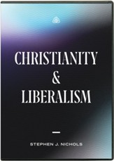 Christianity and Liberalism DVD Study