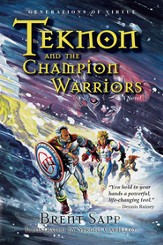 Teknon and the Champion Warriors (Revised)