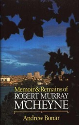 Memoirs & Remains of McCheyne