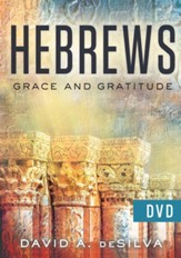 Hebrews: Grace and Gratitude, DVD
