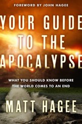Your Guide to the Apocalypse: What You Should Know Before the World Comes to an End - eBook