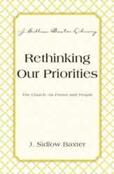 Rethinking Our Priorities: The Church: Its Pastor and People - eBook