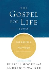 The Gospel & Marriage - eBook