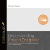 Understanding Church Discipline - unabridged audio book on CD