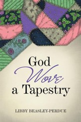 God Wove a Tapestry - eBook