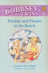 The Bobbsey Twins: Freddie and Flossie at the Beach,  Ready-to-Read Books Pre-Level 1