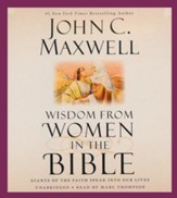 Wisdom from Women in the Bible, Unabridged CD