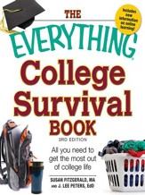 The Everything College Survival Book: All you need to get the most out of college life - eBook