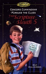 Concord Cunningham Pursues the Clues, The Scripture Sleuth #5