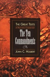 The Ten Commandments: A Preaching Commentary