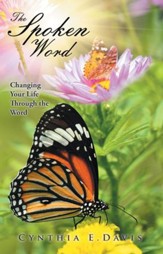 The Spoken Word: Changing Your Life Through the Word - eBook
