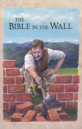 The Bible In the Wall