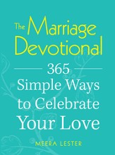 The Marriage Devotional: 365 Simple Ways to Celebrate Your Love - eBook