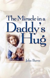 Miracle in a Daddy's Hug GIFT - eBook