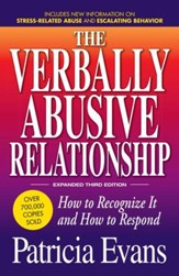 The Verbally Abusive Relationship, Expanded Third Edition: How to recognize it and how to respond - eBook