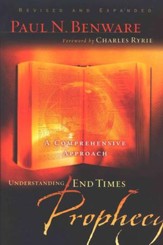 Understanding End Times Prophecy: A Comprehensive Approach - Slightly Imperfect