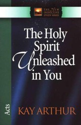 The Holy Spirit Unleashed in You (Acts)