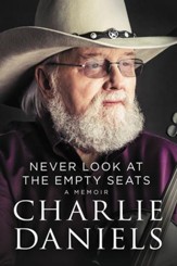 Never Look at the Empty Seats: A Memoir - eBook