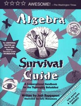 Algebra Survival Guide: A Conversational Handbook for the Thoroughly Befuddled