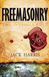 Freemasonry Invisible Cult