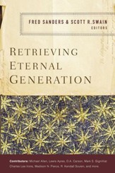 Retrieving Eternal Generation - eBook