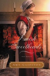 Amish Sweethearts: Four Amish Novellas - eBook