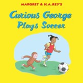 Curious George Plays Soccer